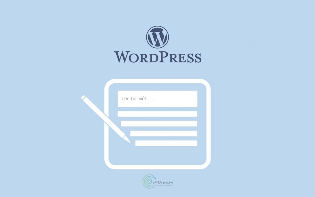 Hướng dẫn đăng bài trên WordPress