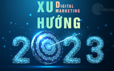 Xu hướng Digital Marketing 2023 tại Việt Nam