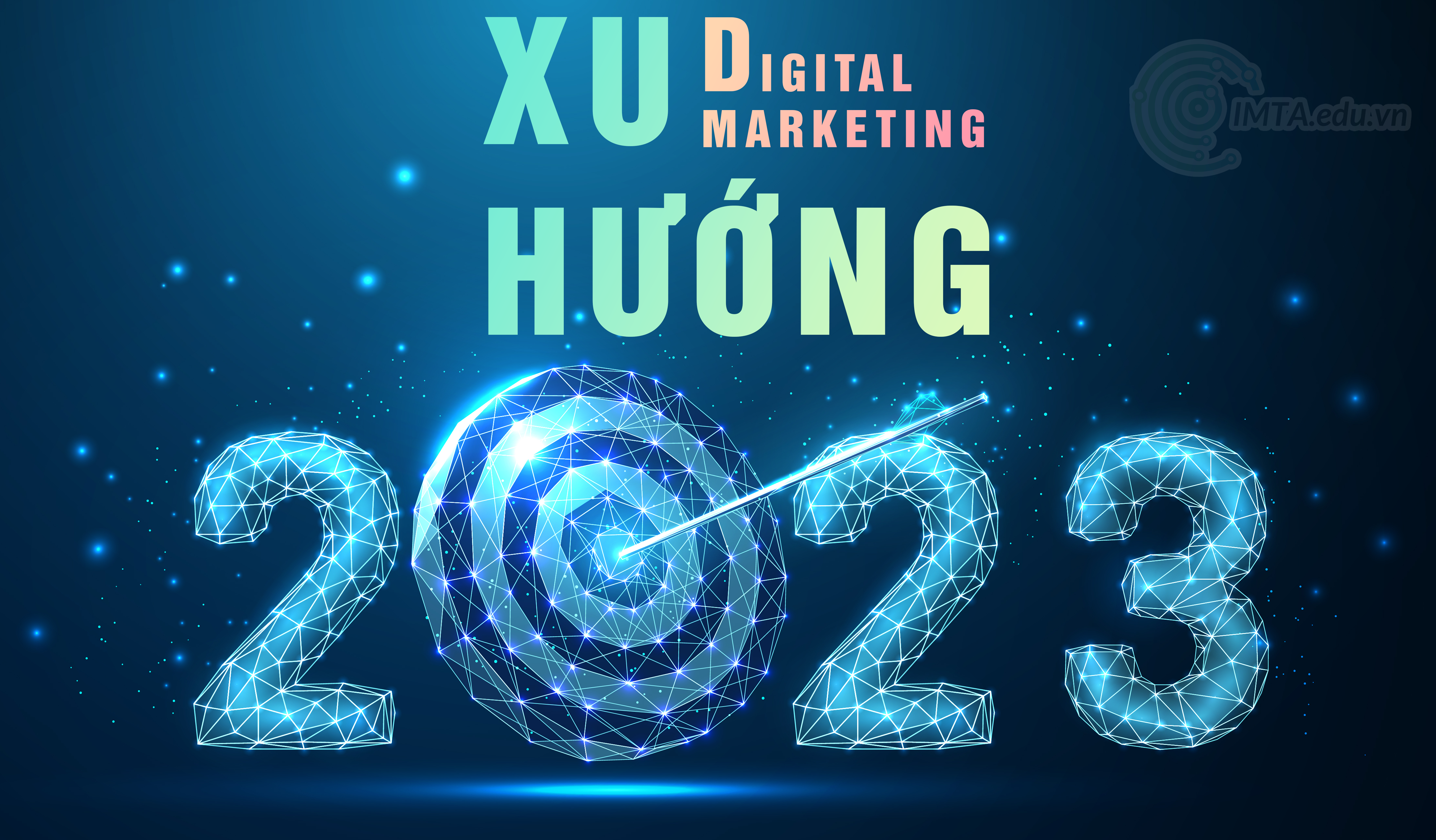 Xu hướng Digital Marketing 2023