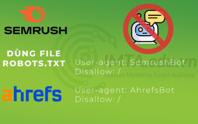 Chặn  Bot SemRush & Ahrefs thu thập dữ liệu từ khóa & backlink