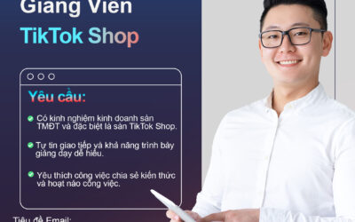 Tuyển Dụng giảng viên dạy TikTok Shop