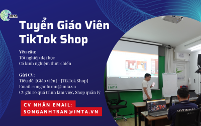 Tuyển Dụng giảng viên dạy TikTok Shop