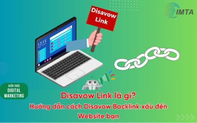 Disavow Link là gì? Hướng dẫn cách Disavow Backlink xấu