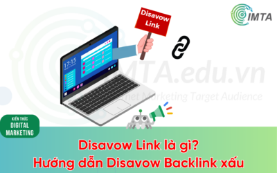 Disavow Link là gì? Hướng dẫn cách Disavow Backlink xấu