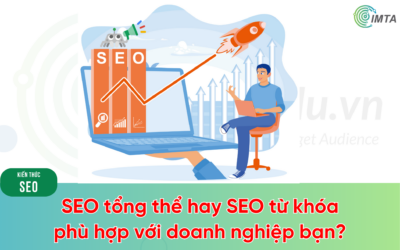 SEO tổng thể và SEO từ khóa: Phương pháp nào tối ưu SEO tốt hơn?