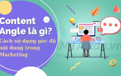 Content Angle là gì? Cách dùng góc độ nội dung trong Marketing