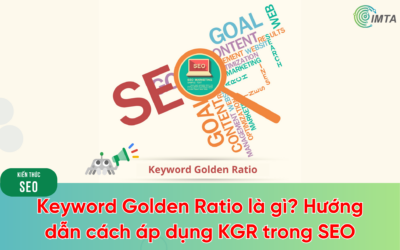 Keyword Golden Ratio là gì? Hướng dẫn dùng KGR trong SEO