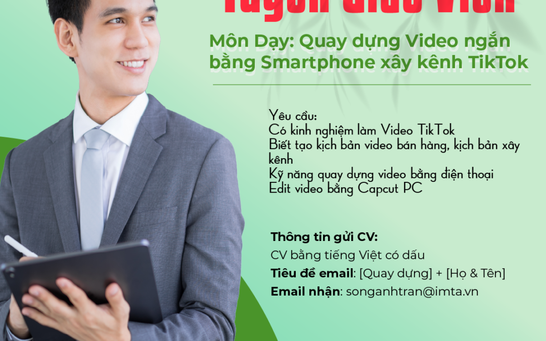 Tuyển GV dạy quay dựng video bằng điện thoại