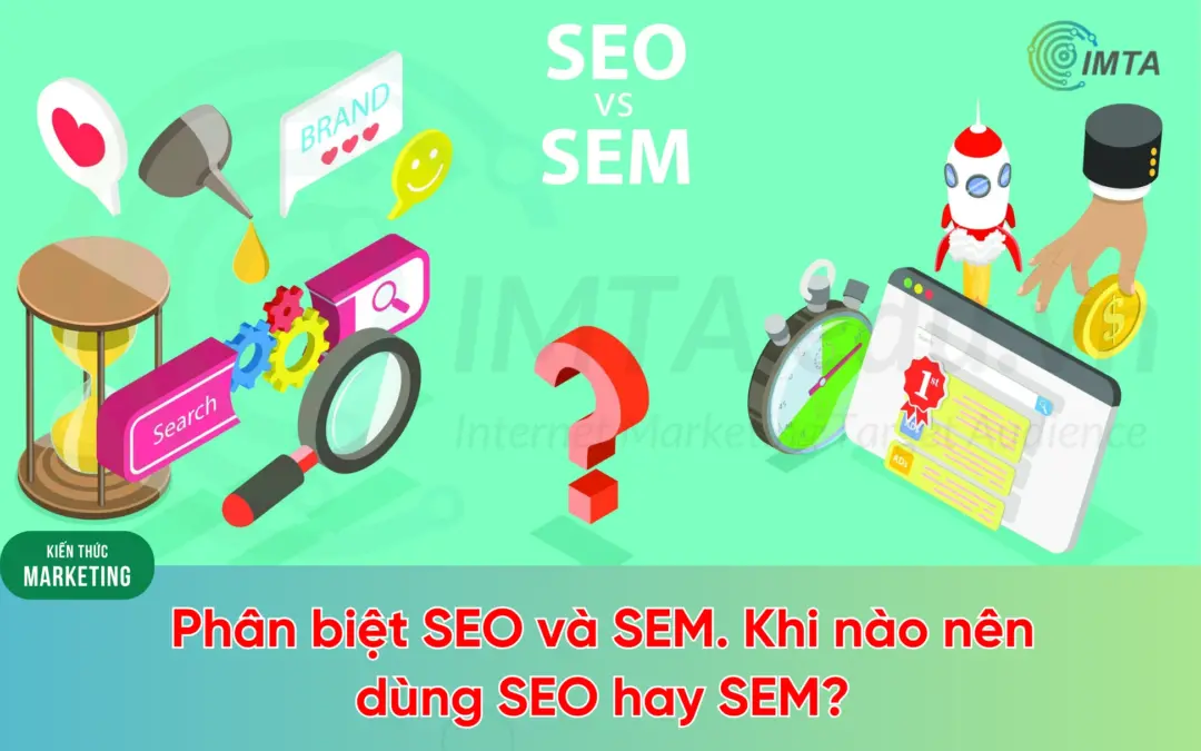 Phân biệt SEO và SEM