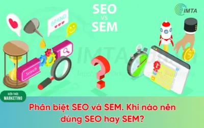 Phân biệt SEO và SEM – Khi nào nên dùng SEO hay SEM?