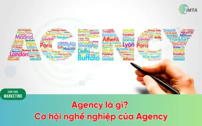 Agency là gì? Cơ hội nghề nghiệp của ngành Agency