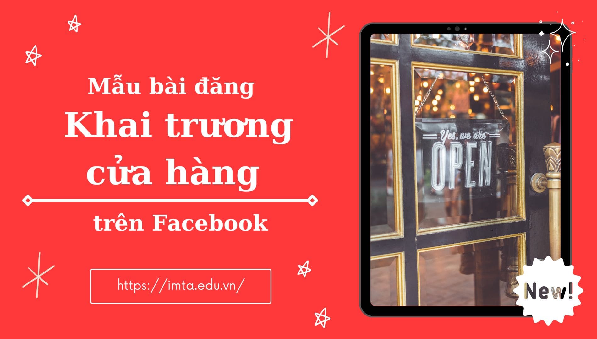 Đăng Bài Khai Trương: Cách Viết Bài Mở Màn Sự Kiện Ấn Tượng Cho Doanh Nghiệp