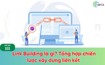 Link Building là gì? Tổng hợp chiến lược xây dưng liên kết