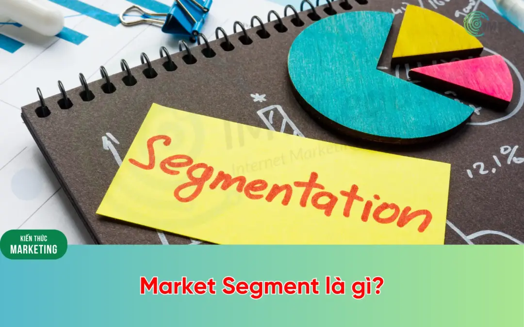 Market Segment là gì?