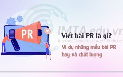 Viết bài PR là gì? 3 Ví dụ những mẫu bài PR hay và chất lượng