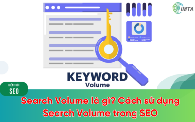 Search Volume là gì? Cách sử dụng Search Volume trong SEO