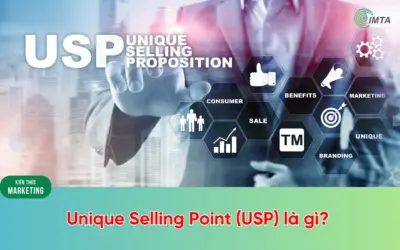 Unique Selling Point (USP) là gì? Tạo sự nổi trội cho sản phẩm