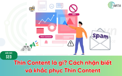 Thin Content là gì? Cách nhận biết và khắc phục Thin Content