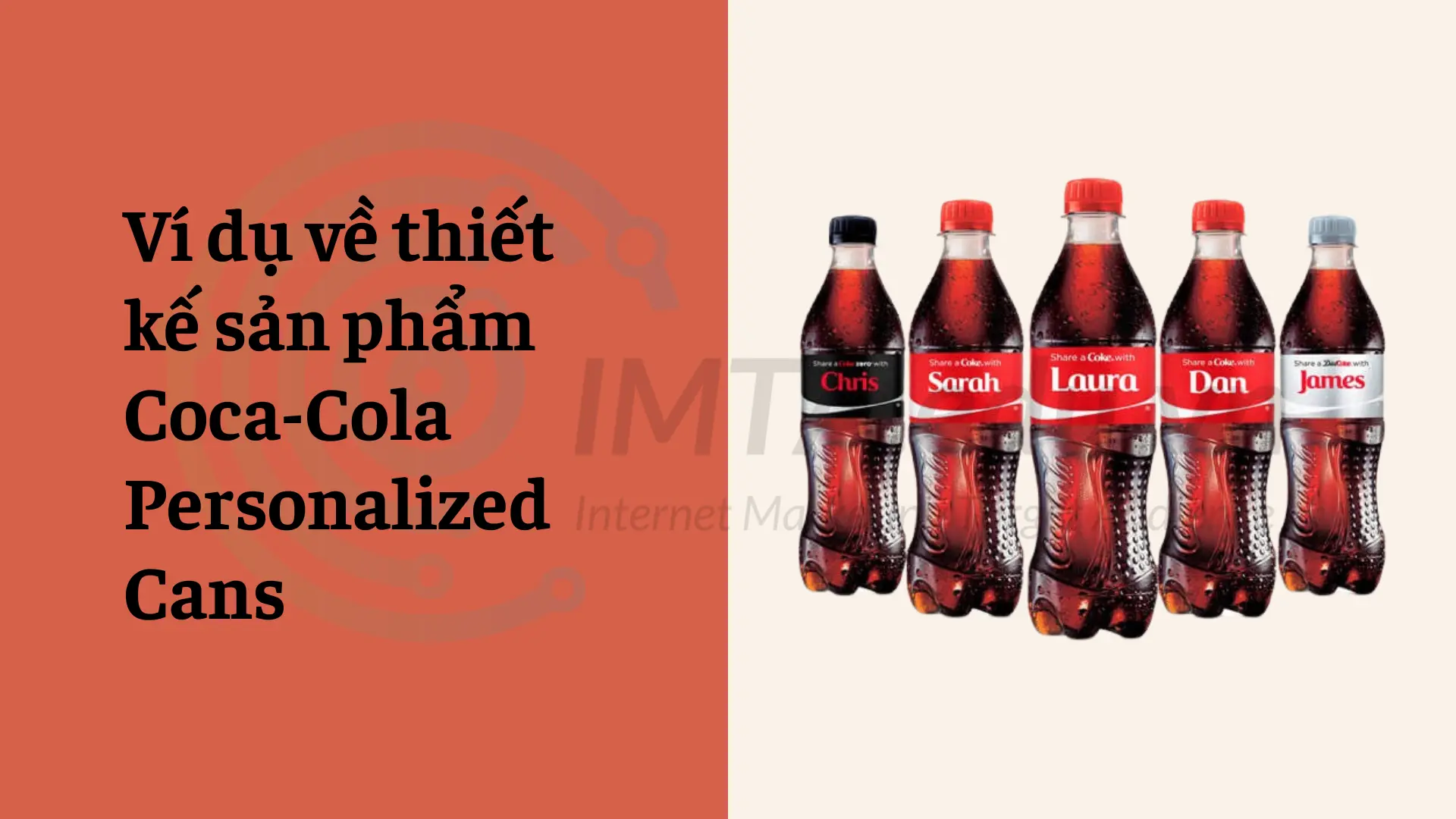 Ví dụ về thiết kế sản phẩm Coca-Cola Personalized Cans