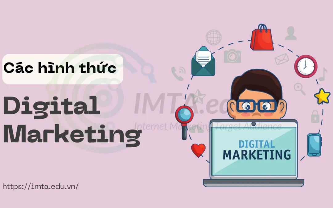 Các hình thức Digital Marketing