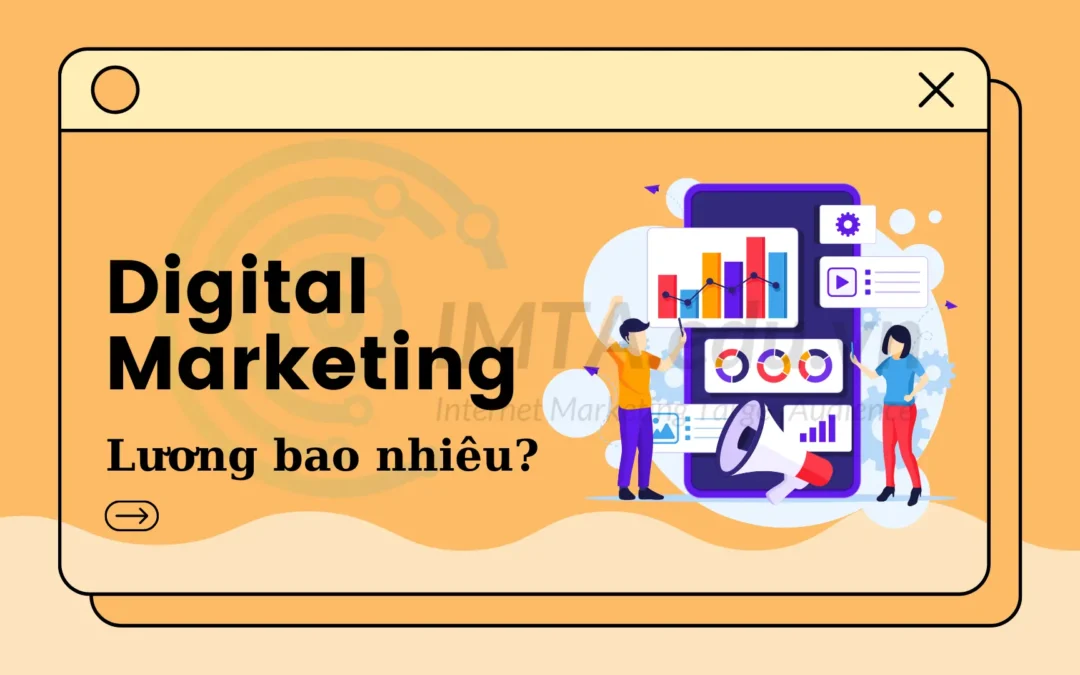 Digital Marketing lương bao nhiêu