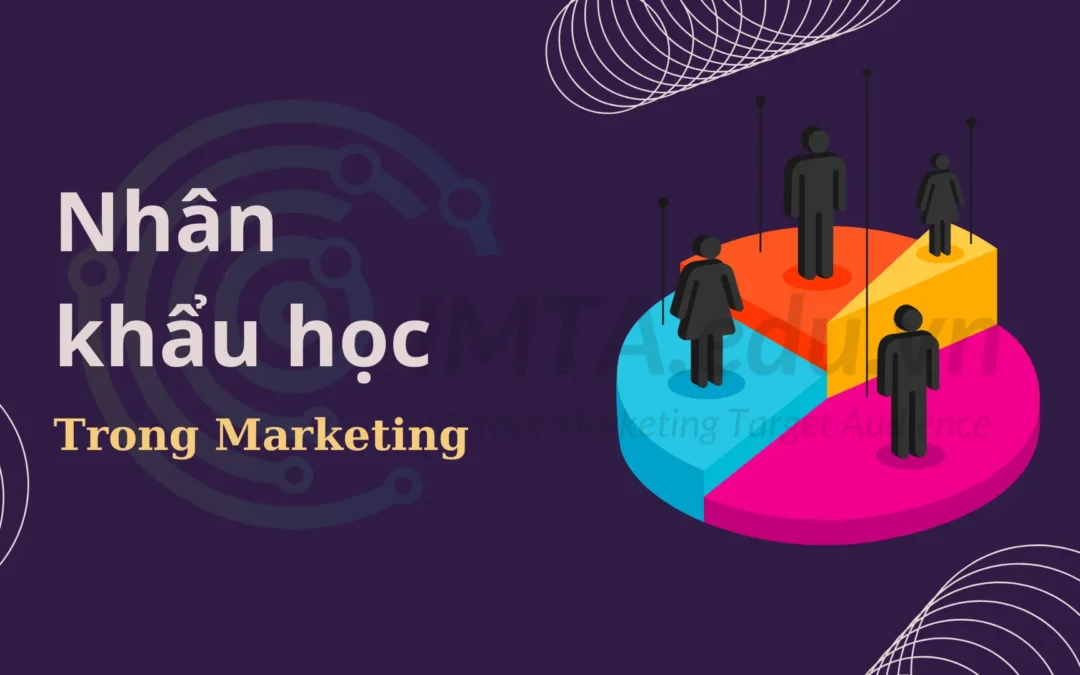 Nhân khẩu học trong Marketing