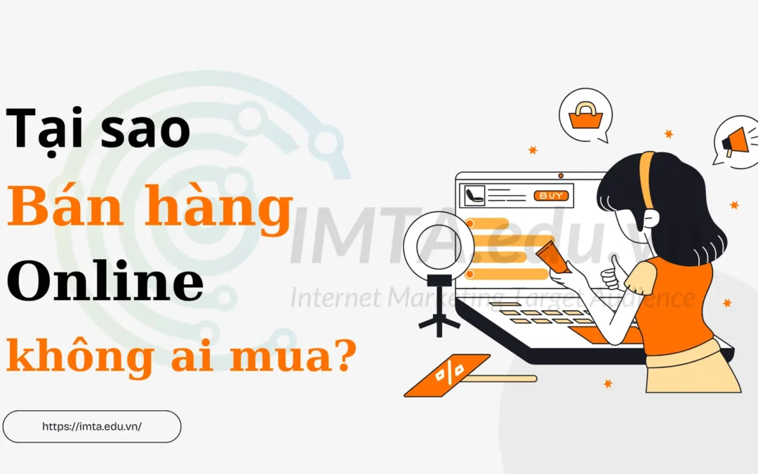 Tại sao bán hàng Online không ai mua?