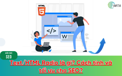 Text/HTML Radio là gì? Cách tính và tối ưu cho SEO?