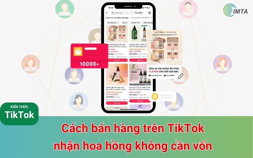 Cách bán hàng trên TikTok nhận hoa hồng không cần vốn