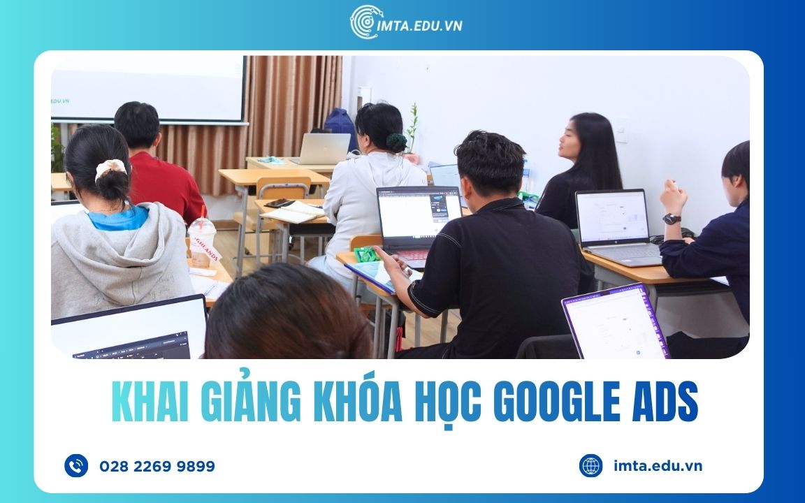 Khóa học Google Ads uy tín tại HCM