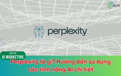 Perplexity là gì? Hướng dẫn sử dụng các tính năng AI chi tiết