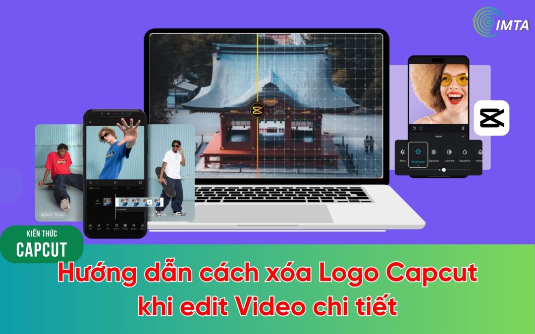 Hướng dẫn cách xóa Logo Capcut khi edit Video chi tiết