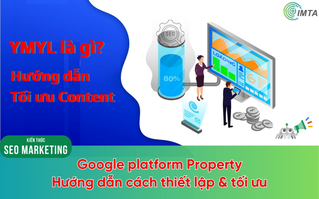 YMYL là gì? Nó ảnh hưởng SEO như thế nào? Cách tối ưu content YMYL