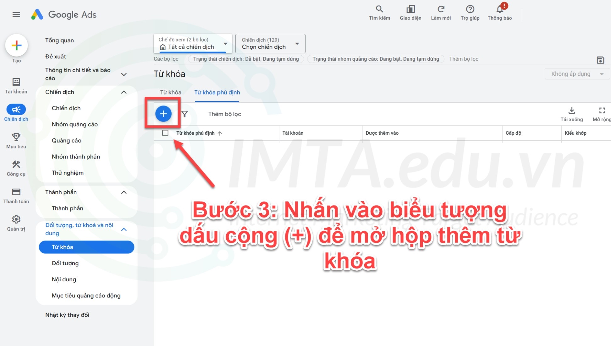 Nhấn vào biểu tượng dấu cộng để thêm Negative Keyword Google Ads