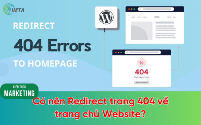 Có nên Redirect trang bị lỗi 404 về trang chủ không? Hướng dẫn trên Website WordPress